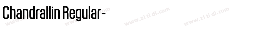 Chandrallin Regular字体转换 Chandrallin Regular字体转换